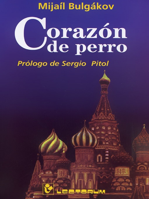 Detalles del título Corazon de perro. Prologo de Sergio Pitol de Mijail Bulgakov - Disponible